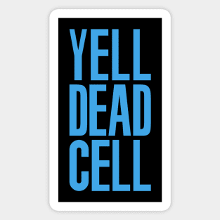 Yell Dead Cell (Metal Gear Solid 2 Substance Blue) Magnet